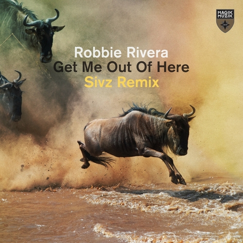 Robbie Rivera - Get Me Out of Here (Sivz Remix) [MM15150]